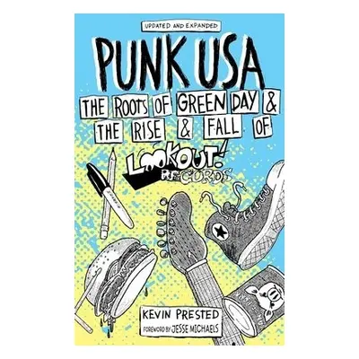 Punk USA - Prested, Kevin