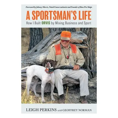 Sportsman's Life - Perkins, Leigh