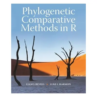 Phylogenetic Comparative Methods in R - Revell, Liam J. a Harmon, Luke J.