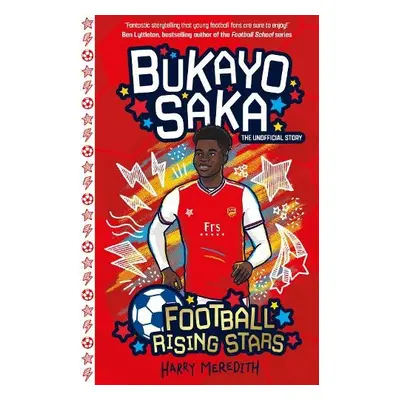 Football Rising Stars: Bukayo Saka - Meredith, Harry