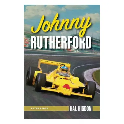 Johnny Rutherford - Higdon, Hal