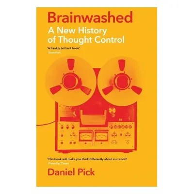 Brainwashed - Pick, Daniel