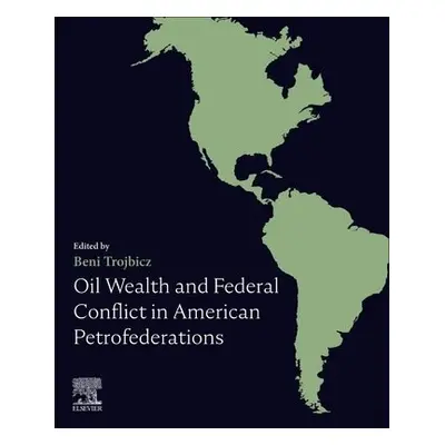 Oil Wealth and Federal Conflict in American Petrofederations