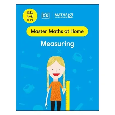 Maths — No Problem! Measuring, Ages 4-6 (Key Stage 1) - Problem!, Maths — No