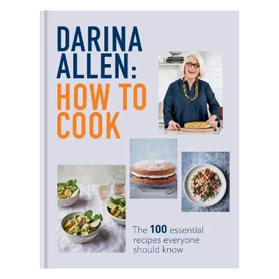 How to Cook - Allen, Darina