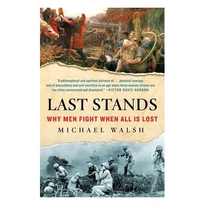 Last Stands - Walsh, Michael