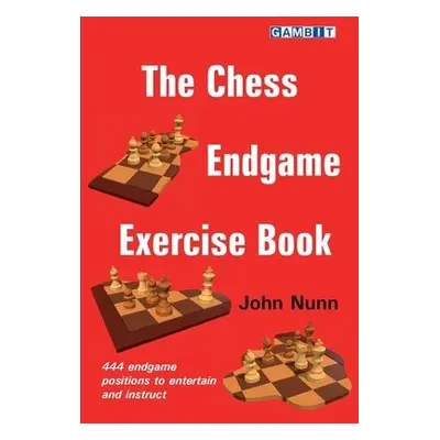 Chess Endgame Exercise Book - Nunn, John