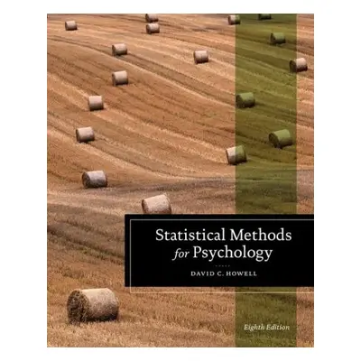 Statistical Methods for Psychology - Howell, David (University of Vermont)