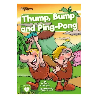 Thump, Bump and Ping-Pong - Anthony, William