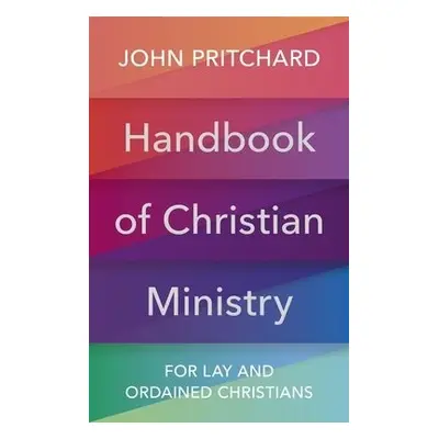 Handbook of Christian Ministry - Pritchard, John