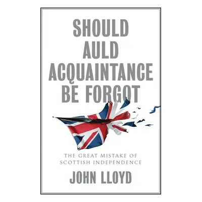 Should Auld Acquaintance Be Forgot - Lloyd, John (Amalgamated Engineering and Electrical Union)