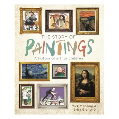 The Story of Paintings - Manning, Mick