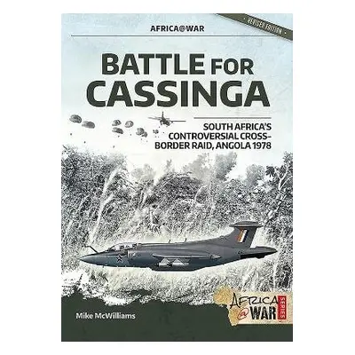 Battle for Cassinga - McWilliams, Mike