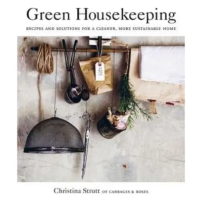 Green Housekeeping - Strutt, Christina