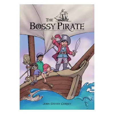 Bossy Pirate - Gurney, John Steven