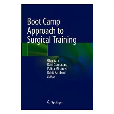 Boot Camp Approach to Surgical Training