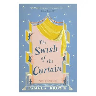 Swish of the Curtain: Book 1 - Brown, Pamela