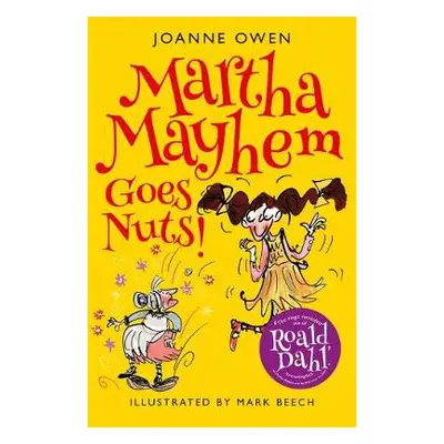 Martha Mayhem Goes Nuts! - Owen, Joanne