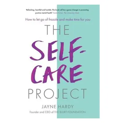 Self-Care Project - Hardy, Jayne