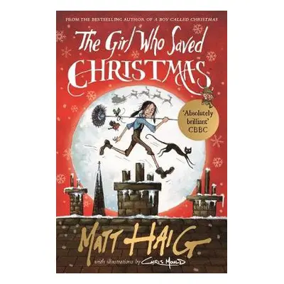 Girl Who Saved Christmas - Haig, Matt