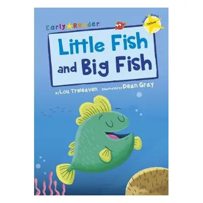 Little Fish and Big Fish - Treleaven, Lou