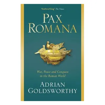 Pax Romana - Goldsworthy, Adrian