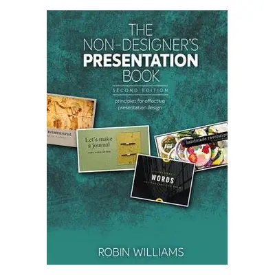 Non-Designer's Presentation Book, The - Williams, Robin