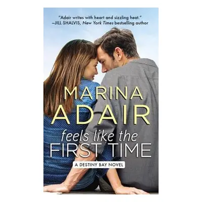 Feels Like the First Time - Adair, Marina