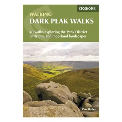 Dark Peak Walks - Besley, Paul