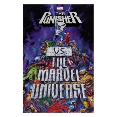 Punisher vs. the Marvel Universe - Ennis, Garth a Wein, Len a Ostrander, John