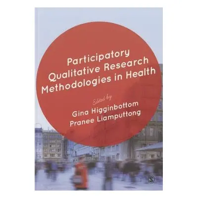 Participatory Qualitative Research Methodologies in Health