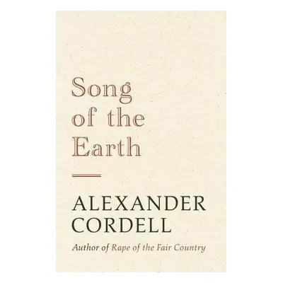 Song of the Earth - Cordell, Alexander