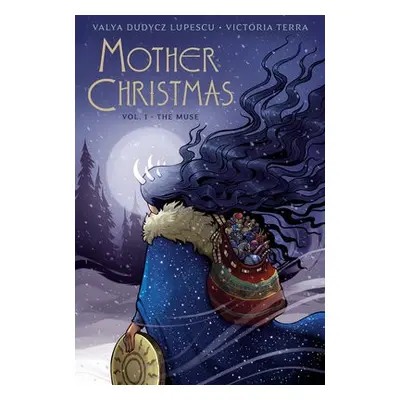 Mother Christmas - Dudycz Lupescu, Valya