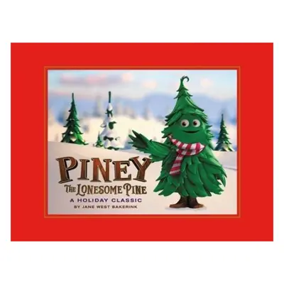 Piney the Lonesome Pine - Bakerink, Jane W