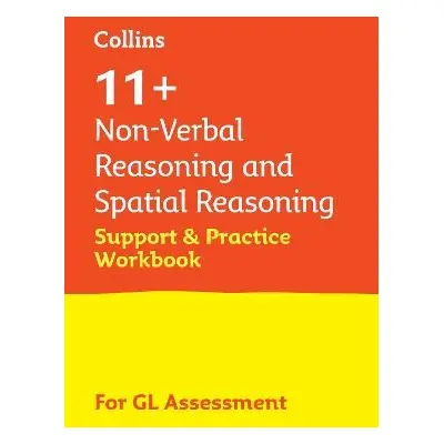 11+ Non-Verbal Reasoning and Spatial Reasoning Support and Practice Workbook - Collins 11+ a Tea