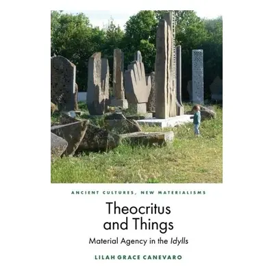 Theocritus and Things - Canevaro, Lilah