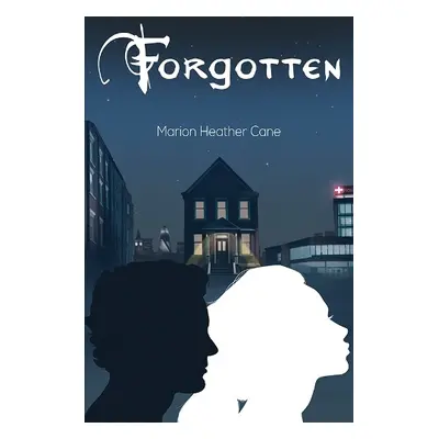 Forgotten - Cane, Marion Heather