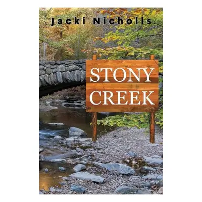 Stony Creek - Nicholls, Jacki