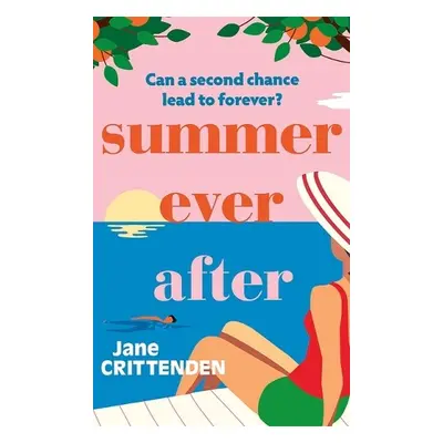 Summer Ever After - Crittenden, Jane