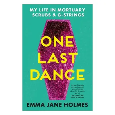 One Last Dance - Holmes, Emma Jane