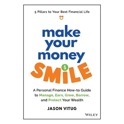 Make Your Money Smile - Vitug, Jason