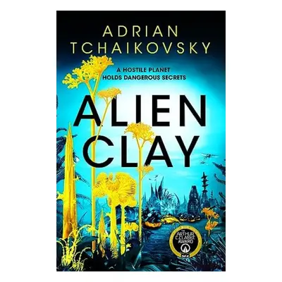 Alien Clay - Tchaikovsky, Adrian