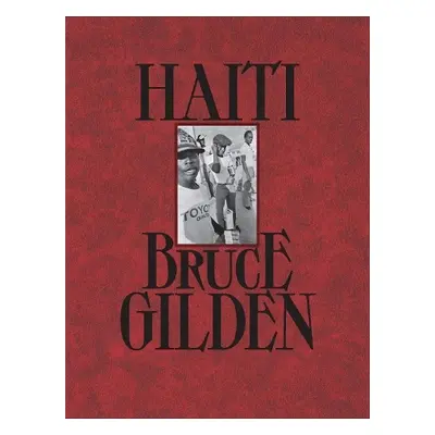 Haiti - Gilden, Bruce