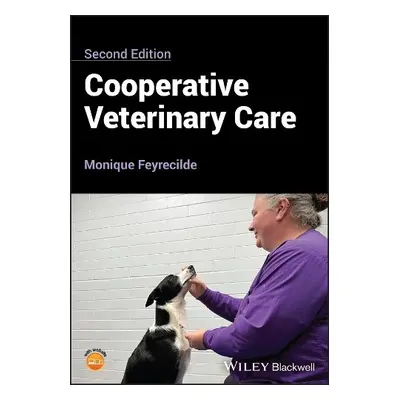 Cooperative Veterinary Care - Feyrecilde, Monique (Teaching Animals, Seattle, WA, USA)