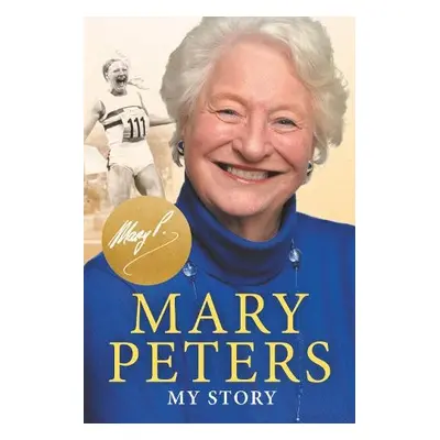 Mary Peters - Peters, Lady Mary