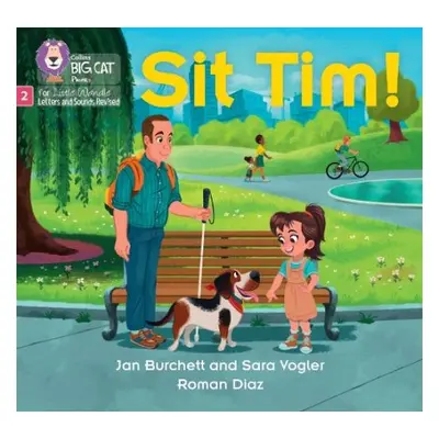 Sit Tim! - Burchett, Jan a Vogler, Sara