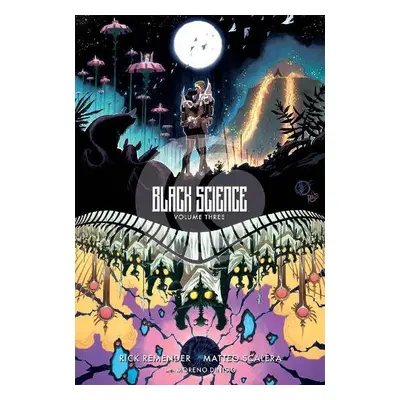 Black Science Volume 3: A Brief Moment of Clarity 10th Anniversary Deluxe Hardcover - Remender, 