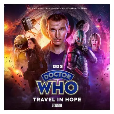 Doctor Who: 3.2 The Ninth Doctor Adventures - Travel In Hope - Mooney, Lauren a Pringle, Stewart