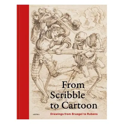 From Scribble to Cartoon - D'haene, Viginie a Altena, Saskia van a Van Camp, An a Ooteghem, Sara