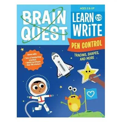 Brain Quest Learn to Write: Pen Control, Tracing, Shapes, and More - Publishing, Workman